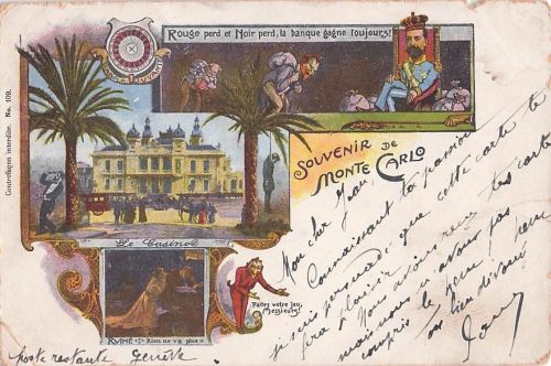 AK Monte Carlo, Le Casino, Ruine, Rouge perd et Noir perd, la banque gagne tourjours!