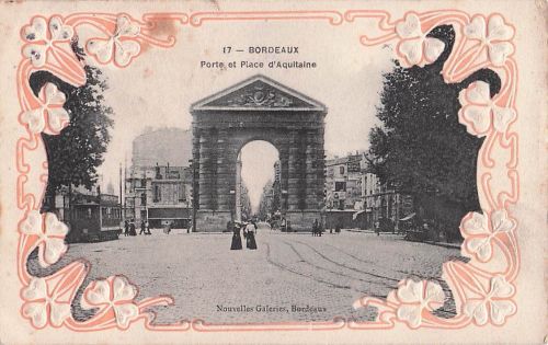 17 -BORDEAUX Porte, et Place d'Aquitaine