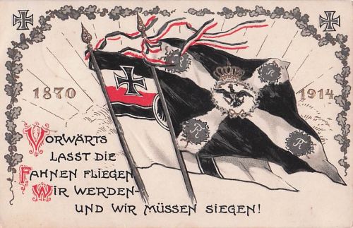 1870–1914 Vorwärts Lasst die Fahnen wehen! Wir werden und wir müssen gewinnen
