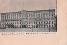 Grand Hotel de Rome und du Nord BERLIN Unter den Linden 39. Tel. Amt 1, 4438,