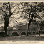 Digne les Bains - Le Grand Pont