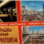 Grüsse aus Frankfurt - U Bahn Hauptwache