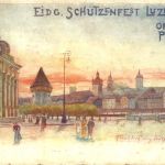 Luzern - Eidg. Schützenfest 1901