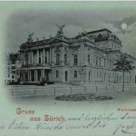 Gruss aus Zürich - Stadttheater