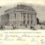 Bern - Das neue Stadt Theater