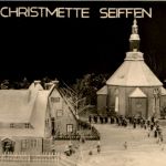 Christmette Seiffen