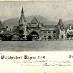 Luzern - Schützenfest 1901