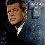J.F: Kennedy - Ich bin ein Berliner