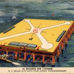 Relais Flottants pour avions Transoceaniques