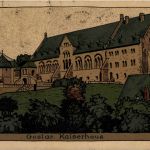Goslar - Kaiserhaus