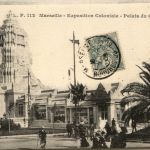 Marseille - Exposition Coloniale 1906