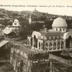 Marseille - Exposition Coloniale 1906