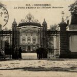 Cherbourg - La Porte d Entree de l Hopital Maritime