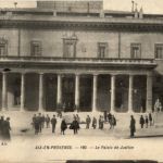 Aix en Provence - Le palais de Justice
