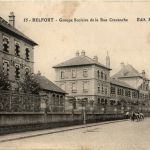 Belfort - Groupe Scolaire et la Rue Cravanche