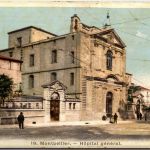 Montpellier - Hopital general