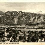 Oberbayern/ div. Orte und Umgebung - Kiefersfelden am Inn mit Kaisergebirge