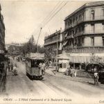 Oran - L Hotel Continental - Tramway