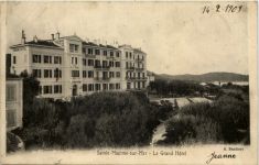 Sainte Maxime sur Mer - Le Grand Hotel
