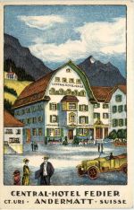 Andermatt - Central-Hotel Fedier