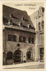Eisleben, Luthers Sterbehaus
