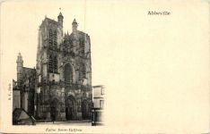 Abbeville - Eglise Saint Vulfran