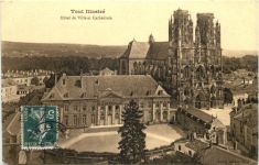 Toul Illustre, Hotel de Ville et Cathedrale