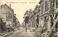Noyon 1919 - Rue Saint Eloi