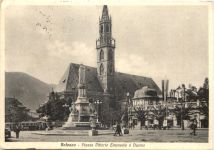Bolzano - Piazza Vittorio Emanuele e Duomo