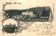 Gruss aus der Reconvalescenten-Anstalt Kostenz bei Englmar