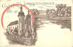 Gruss aus Donaueschingen - Litho