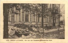 Brest-Litowsk - Von Kosaken geplündertes Haus