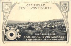 Frauenfeld - Kantonal-Schützenfest 1909