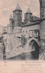 Metz Moselle Deutsches Tor Porte des Allemands Kat. Metz