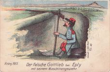 krieg 1915. Der falsche Gottlieb bei Eply mit seinem Maschinengewehr