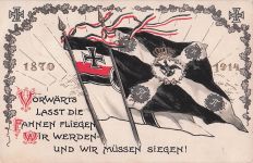 1870–1914 Vorwärts Lasst die Fahnen wehen! Wir werden und wir müssen gewinnen