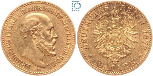 Kaiserreich, 10 Mark Mecklenburg 1878 A, Friedrich Franz II. (1842-1883), J.231