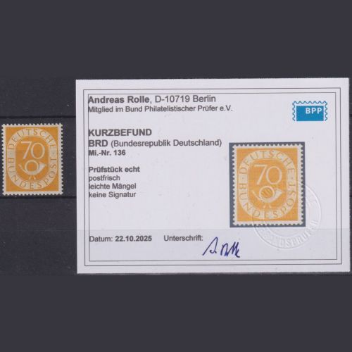 Bund MiNr. 136 - 70 Pf. Posthorn postfrisch, geprüft Kurzbefund Rolle BPP