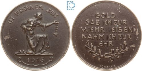 1916 Medaille In eiserner Zeit - Gold gab ich zur Wehr - Eisen nahm ich zur Ehr
