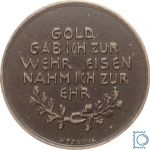 1916 Medaille In eiserner Zeit - Gold gab ich zur Wehr - Eisen nahm ich zur Ehr