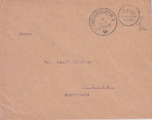Bayern - Zweibrücken 18. MAI 19 "5 Pfg. Freigebühr bezahlt" Notstempel Ortsbrief