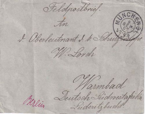 Bayern - München 1907 Feldpostbrief n. Warmbad/Deutsch-Südwestafrika