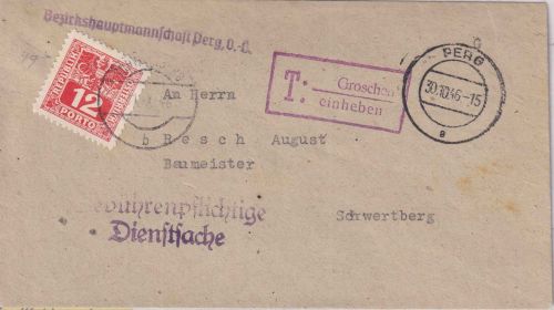 Österreich - Perg 30.10.46 unfrankierter Dienstbrief n. Schwertberg - Nachporto