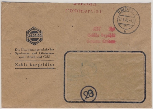 All.Bes. - ...RM ...Rpf Gebühr bezahlt Postamt Emden roter L3 Brief 22.8.45