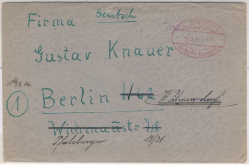 FZ/Baden - Singen 4.3.46 Gebühr bezahlt Brief n. Berlin Nachsendung