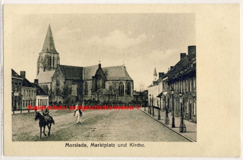 Belgien - Morslede Marktplatz u. Kirche sw-AK/Kriegs-Erinnerungskarte ca. 1916