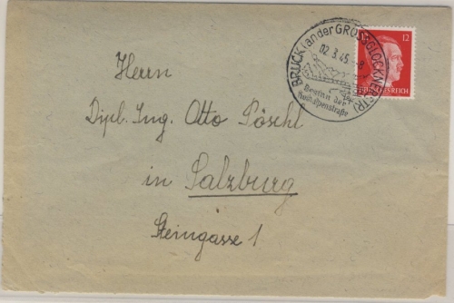 Österreich/Ostmark - Bruck (a.d. Grossglocknerstr.) 2.3.45 Handwerbestpl. Brief