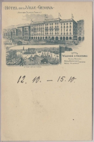 Italien - Genua Hotel de la Ville, sw-Litho ungelaufen handschriftlich dat. 1910