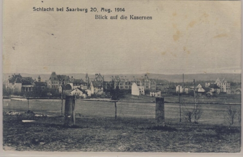 Lothringen - Schlacht b. Saarburg, Blick a. Kasernen, gelaufen 1915