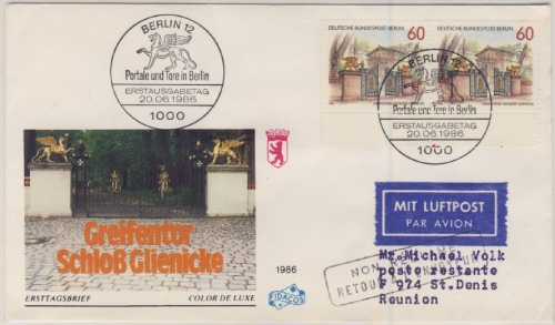 Berlin - 2x60 Pfg. Portale und Tore, Schmuck-FDC + ESST n. REUNION 1986